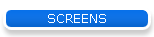 SCREENS